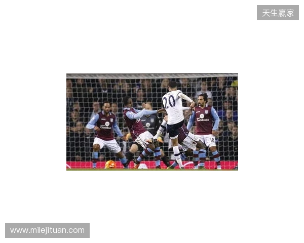 足总杯第3轮开球时间：1月11日热刺vs维拉，12日曼联vs布莱顿